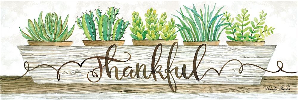 Thankful Succulent Pots art print by Cindy Jacobs for $57.95 CAD