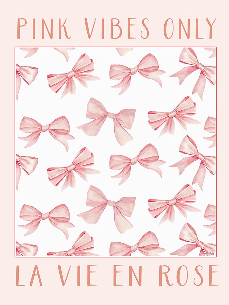 Pink Vibes Only art print by Cindy Jacobs for $57.95 CAD