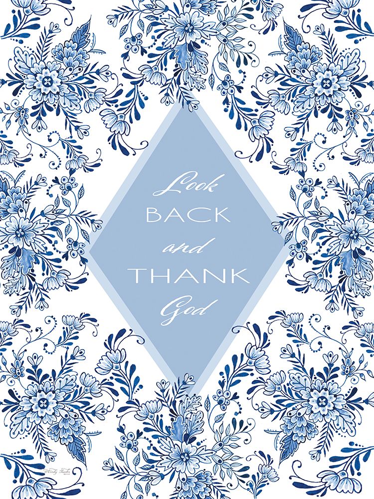 Look Back and Thank God art print by Cindy Jacobs for $57.95 CAD