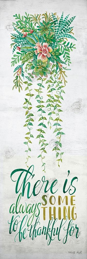 There is Always Something to be Thankful For art print by Cindy Jacobs for $57.95 CAD