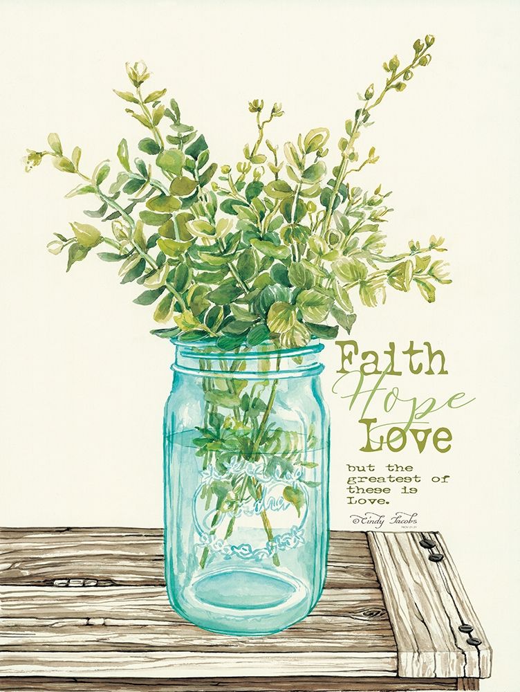 Faith, Hope, Love and Eucalyptus art print by Cindy Jacobs for $57.95 CAD
