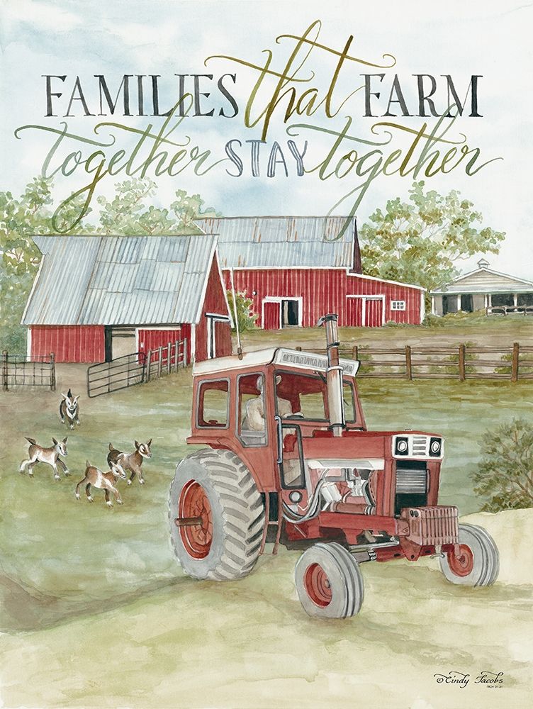 Families that Farm Together art print by Cindy Jacobs for $57.95 CAD