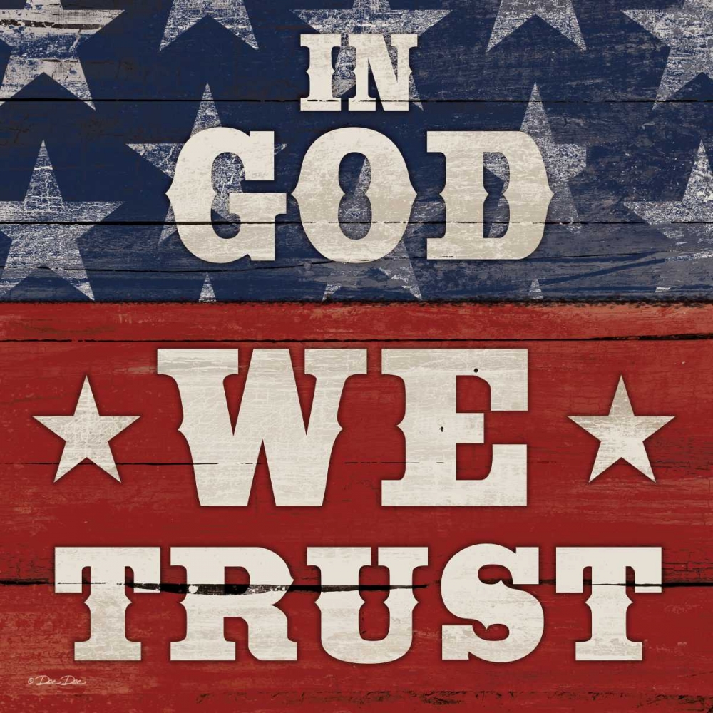 In God We Trust art print by Dee Dee for $57.95 CAD