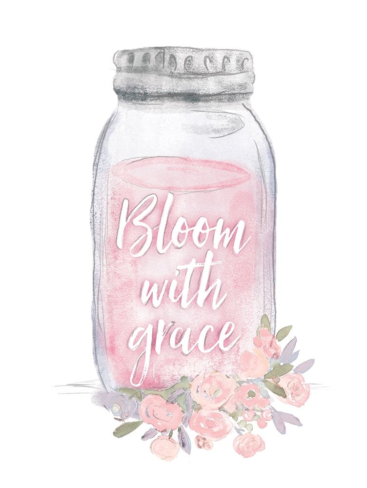 Bloom with Grace Jar art print by Dogwood Portfolio for $57.95 CAD