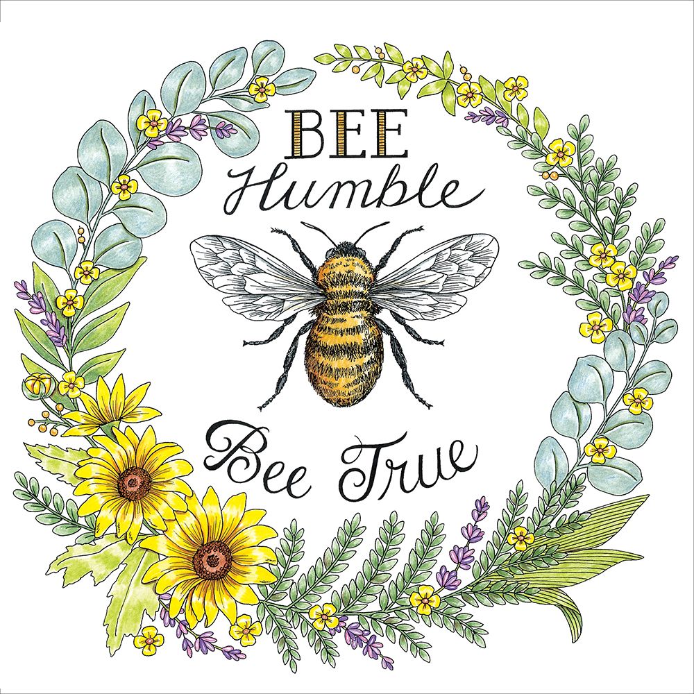 Bee Humble ~ Bee True art print by Deb Strain for $57.95 CAD