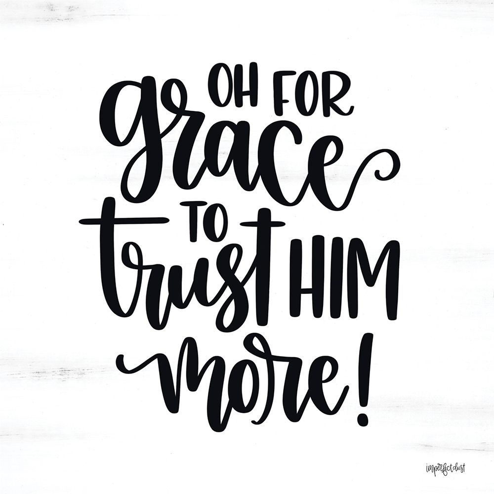 Oh For Grace art print by Imperfect Dust for $57.95 CAD