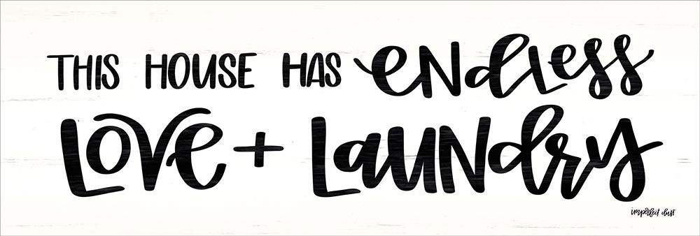 Endless Love and Laundry art print by Imperfect Dust for $57.95 CAD