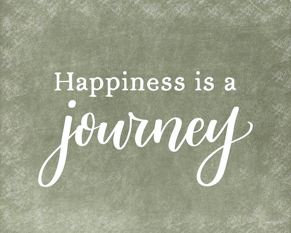 Happiness is a Journey art print by Imperfect Dust for $57.95 CAD