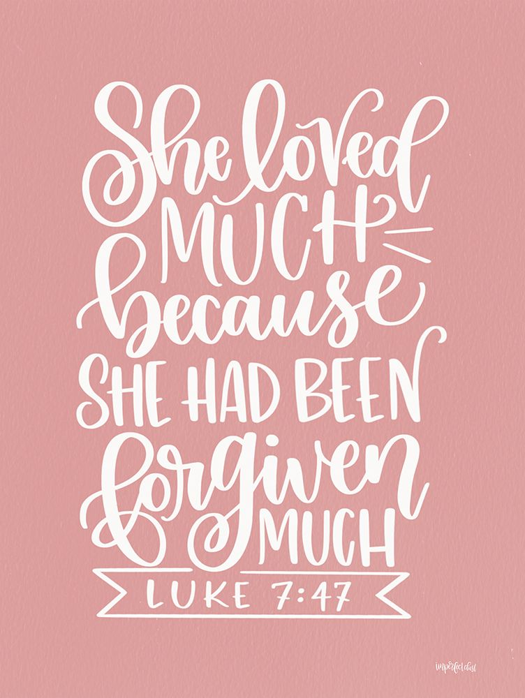 Forgiven Much art print by Imperfect Dust for $57.95 CAD