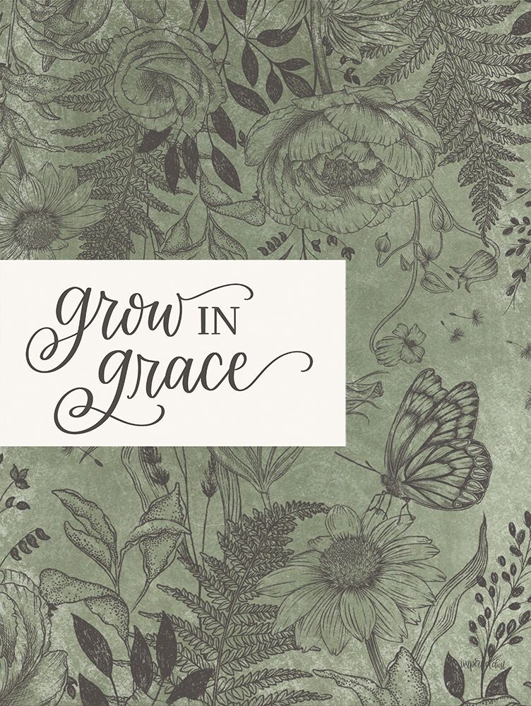 Grow in Grace art print by Imperfect Dust for $57.95 CAD