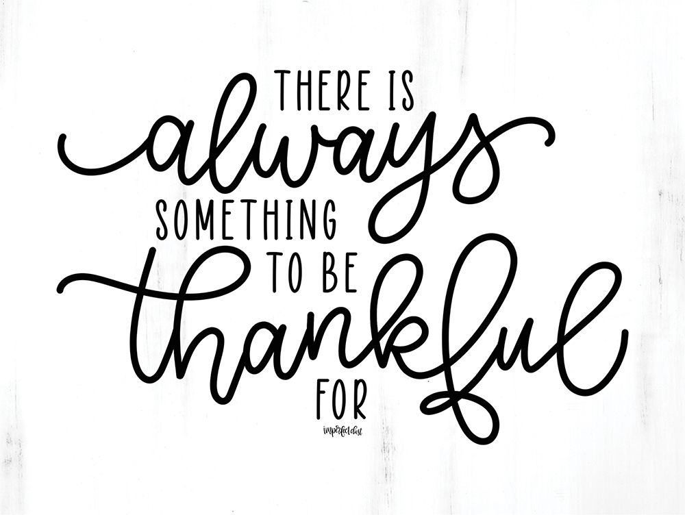 Always Thankful art print by Imperfect Dust for $57.95 CAD