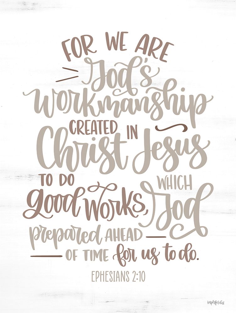 Gods Workmanship art print by Imperfect Dust for $57.95 CAD