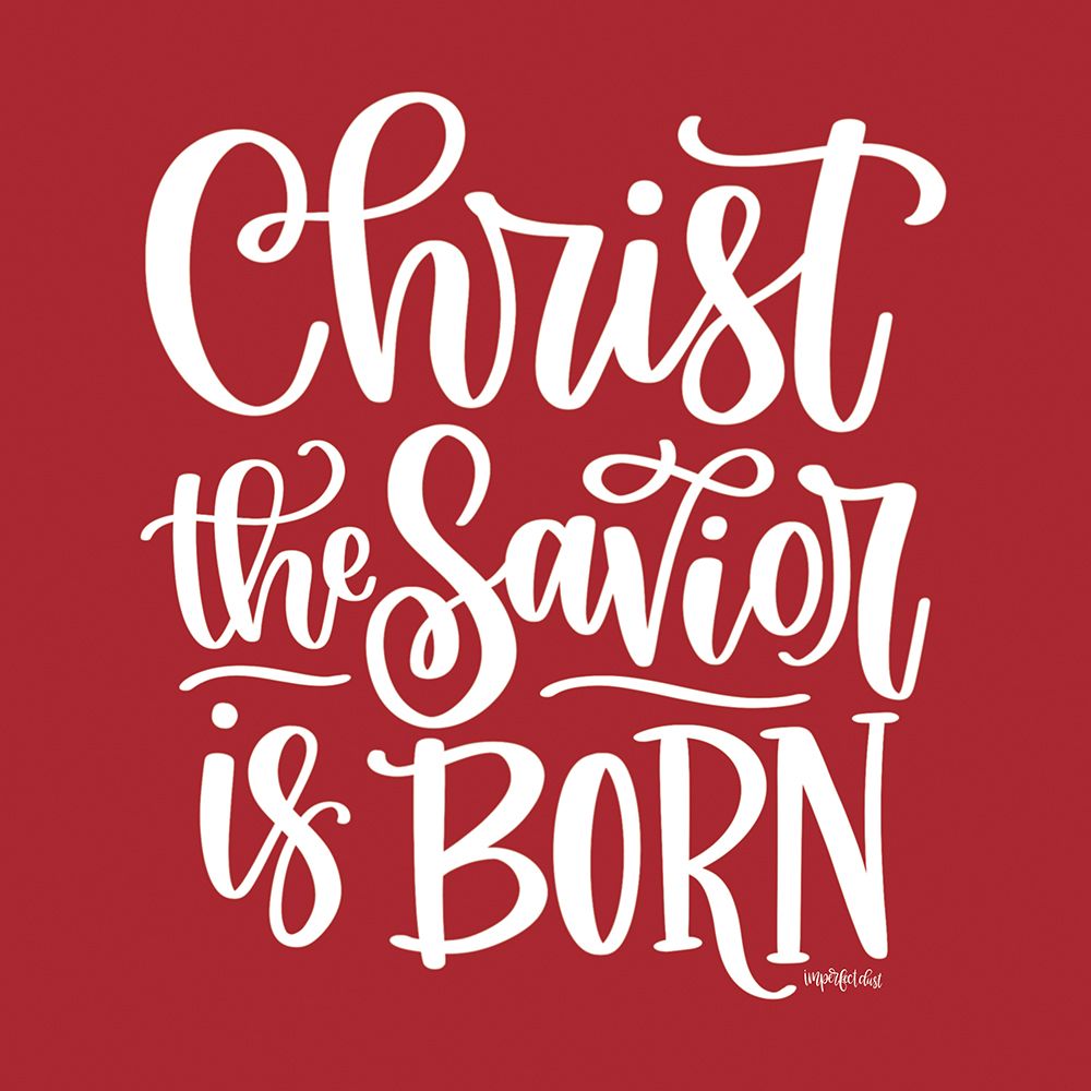 Christ the Savior is Born art print by Imperfect Dust for $57.95 CAD