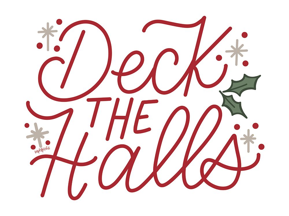 Deck the Halls art print by Imperfect Dust for $57.95 CAD
