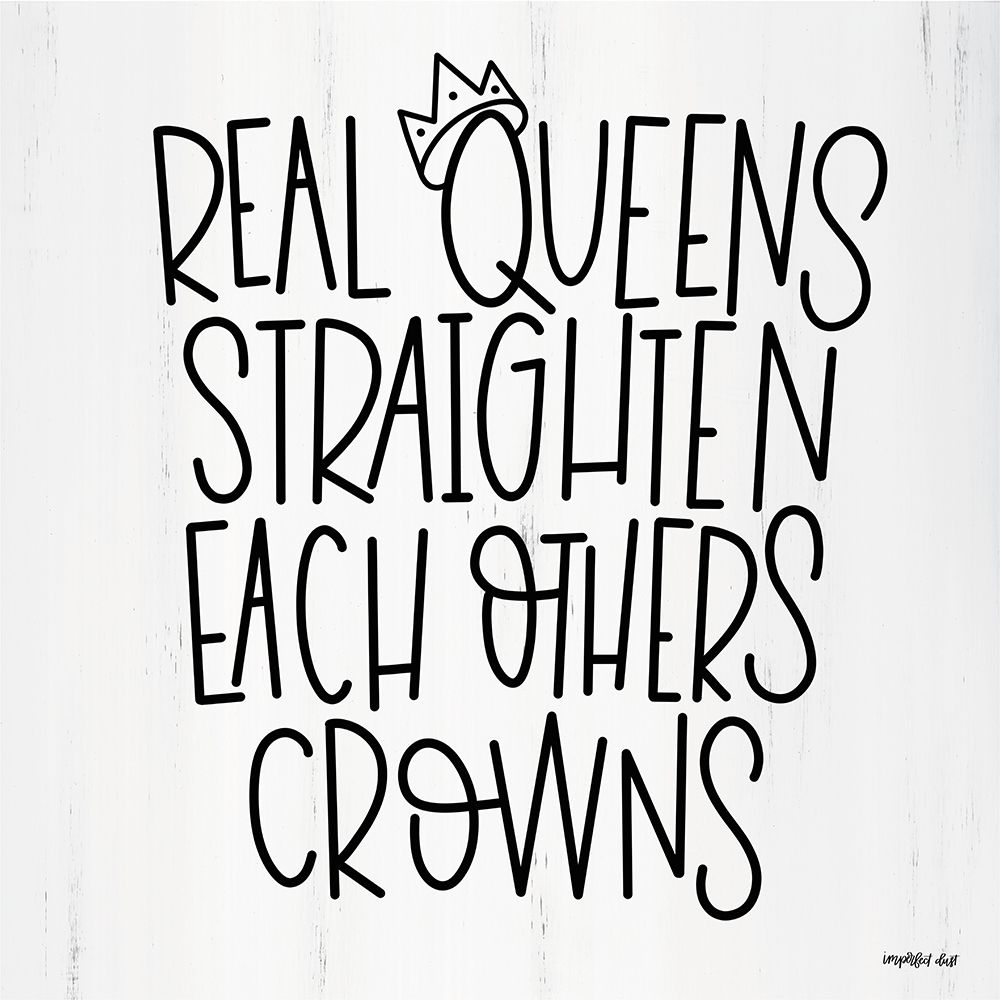 Real Queens art print by Imperfect Dust for $57.95 CAD