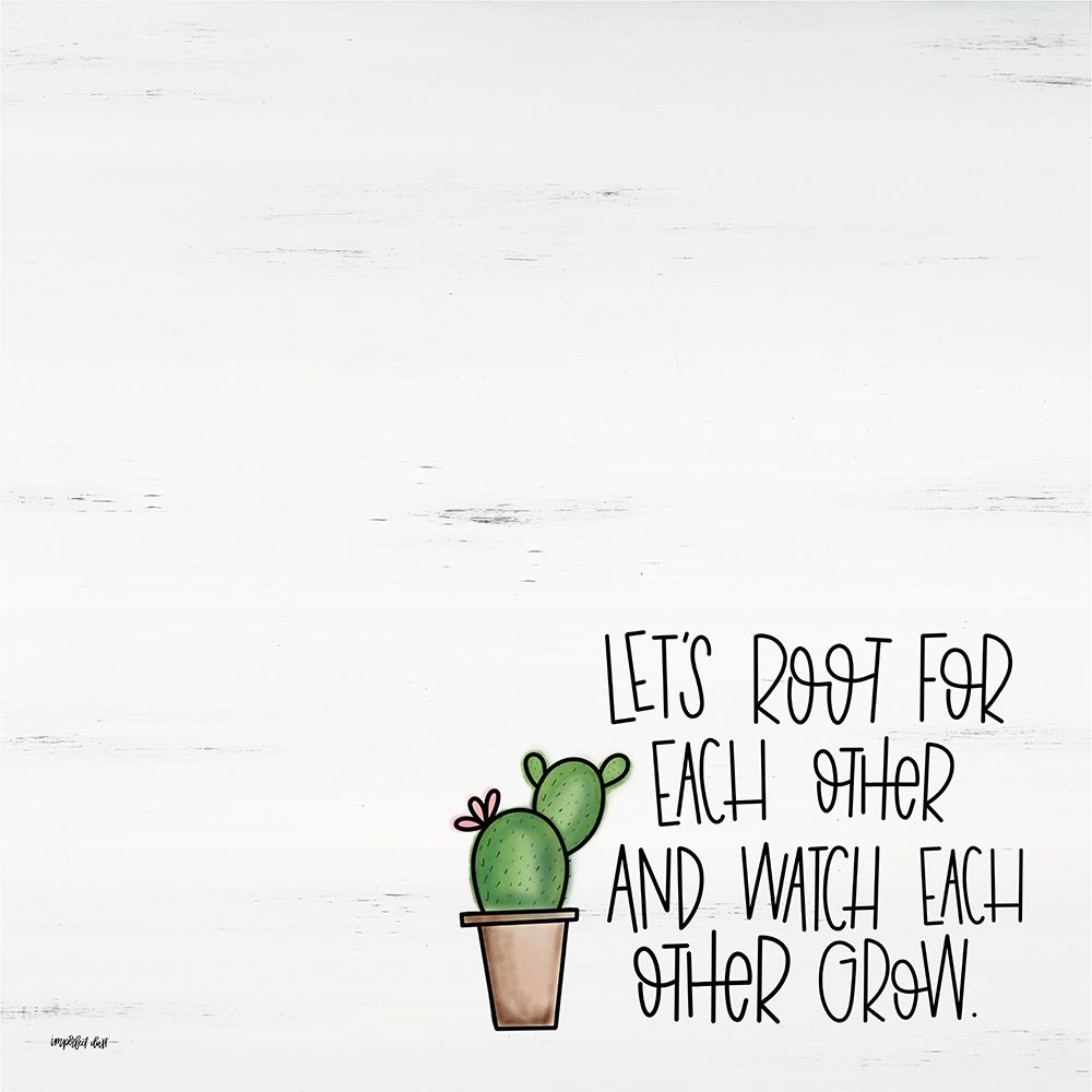Root for Each Other art print by Imperfect Dust for $57.95 CAD