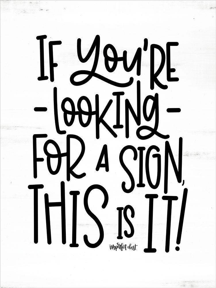 Looking For a Sign art print by Imperfect Dust for $57.95 CAD