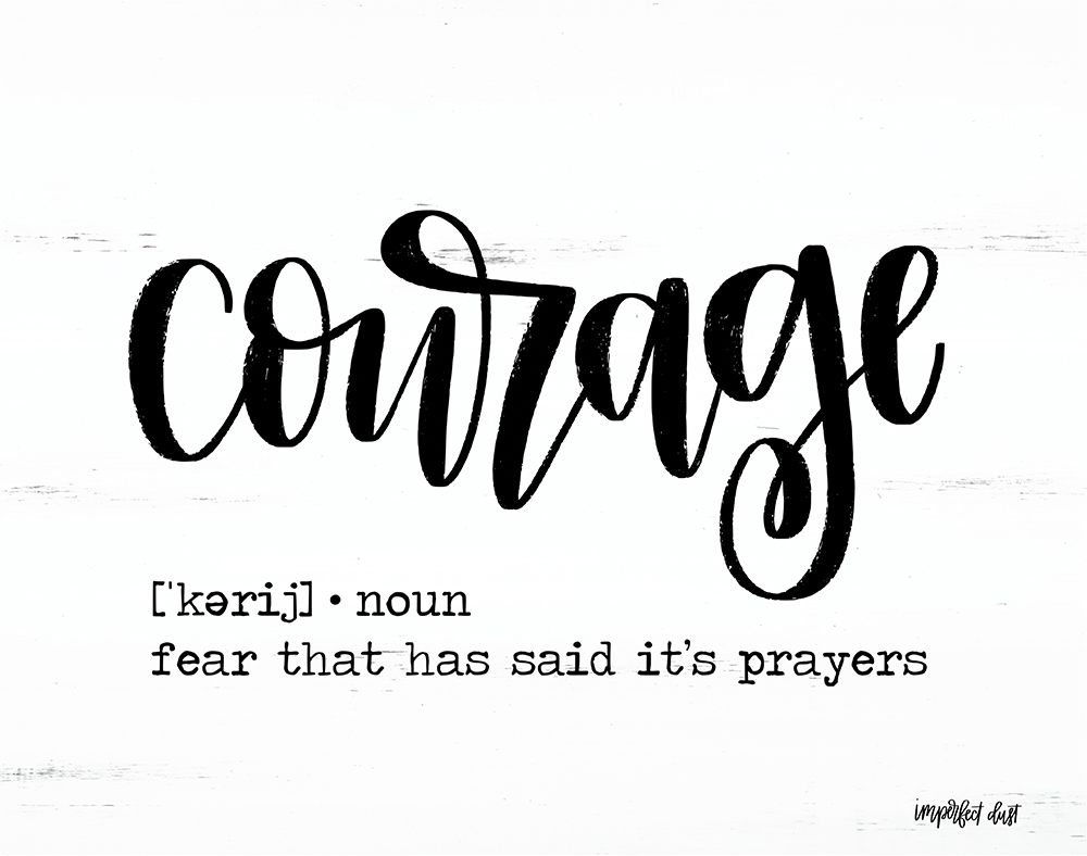 Courage art print by Imperfect Dust for $57.95 CAD