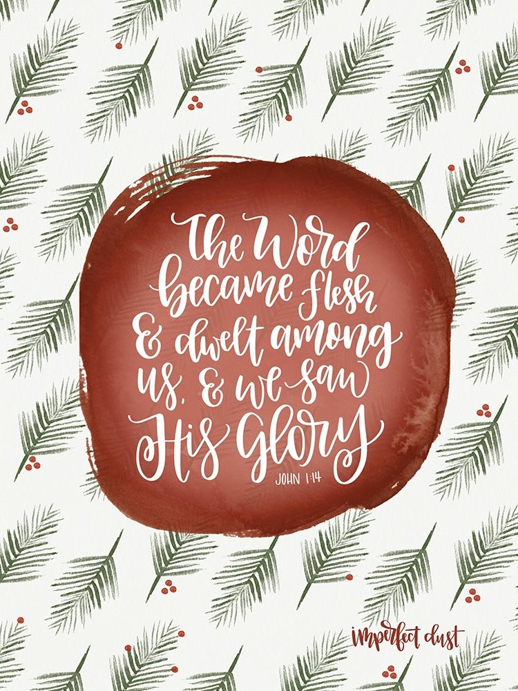 Word Became Flesh art print by Imperfect Dust for $57.95 CAD