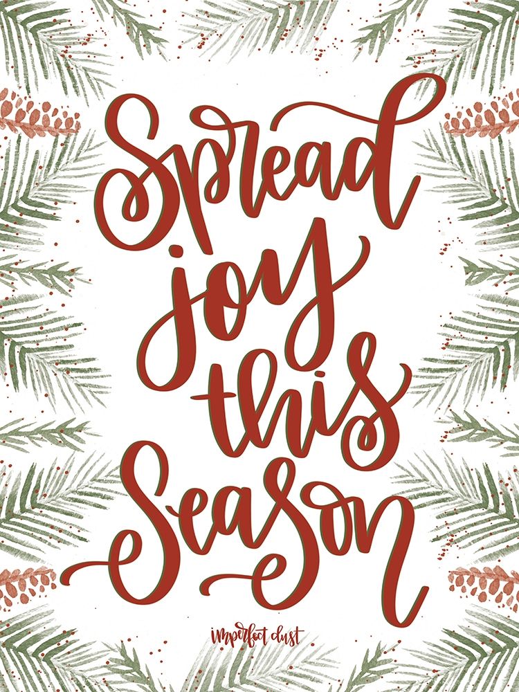 Spread Joy This Season art print by Imperfect Dust for $57.95 CAD