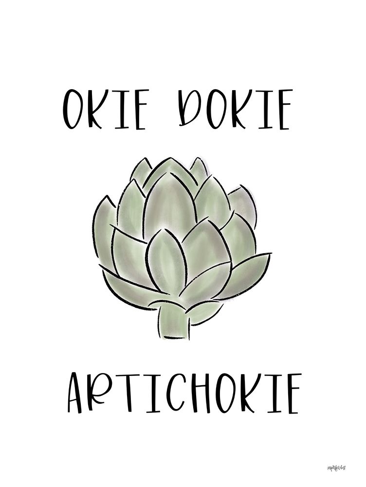 Okie Dokie Artichokie art print by Imperfect Dust for $57.95 CAD