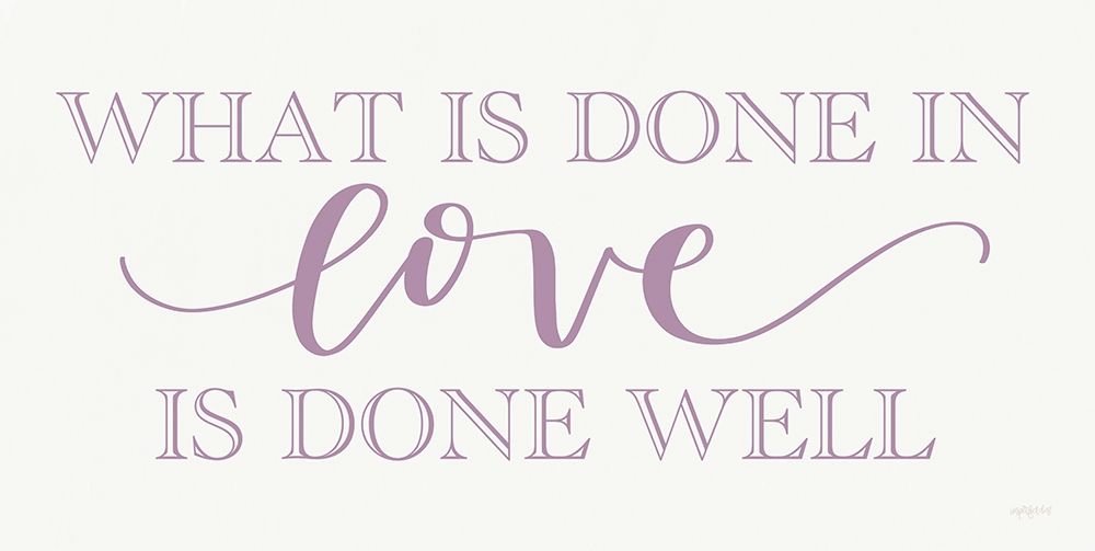 What is Done in Love art print by Imperfect Dust for $57.95 CAD