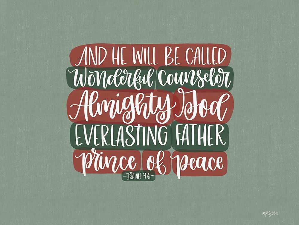 And He Will Be Called art print by Imperfect Dust for $57.95 CAD