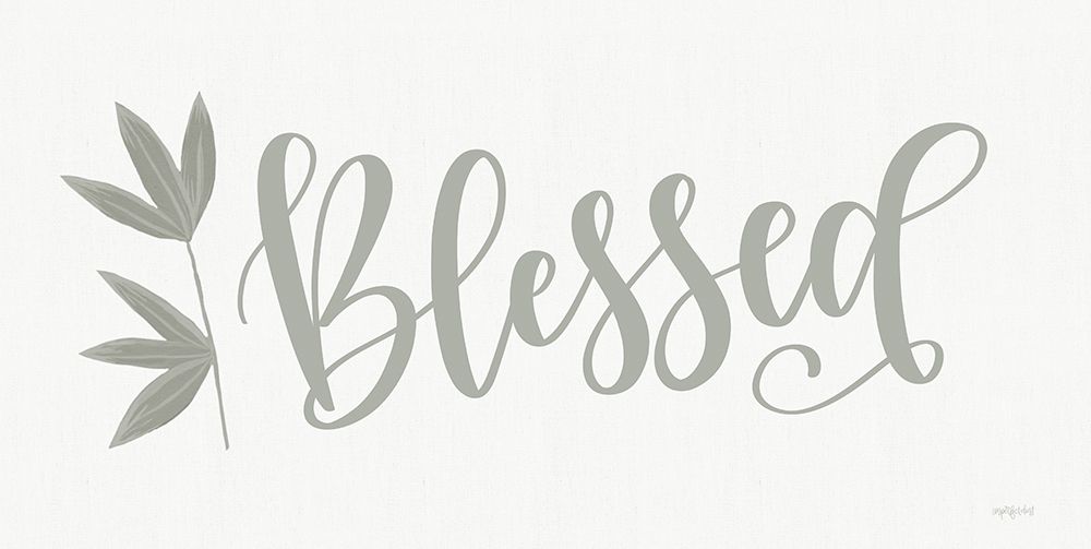 Blessed art print by Imperfect Dust for $57.95 CAD