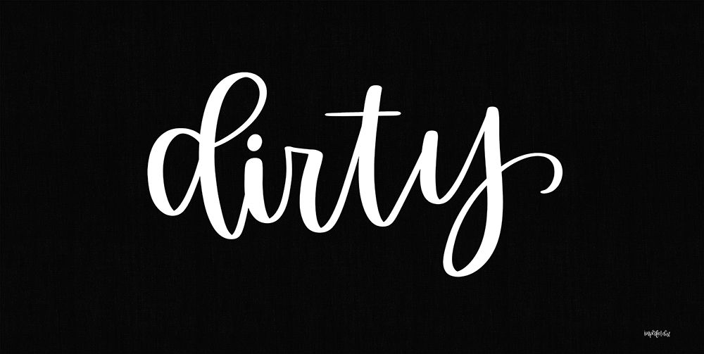 Dirty Sign art print by Imperfect Dust for $57.95 CAD