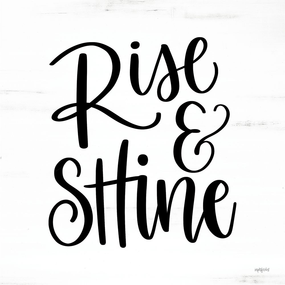 Rise And Shine art print by Imperfect Dust for $57.95 CAD