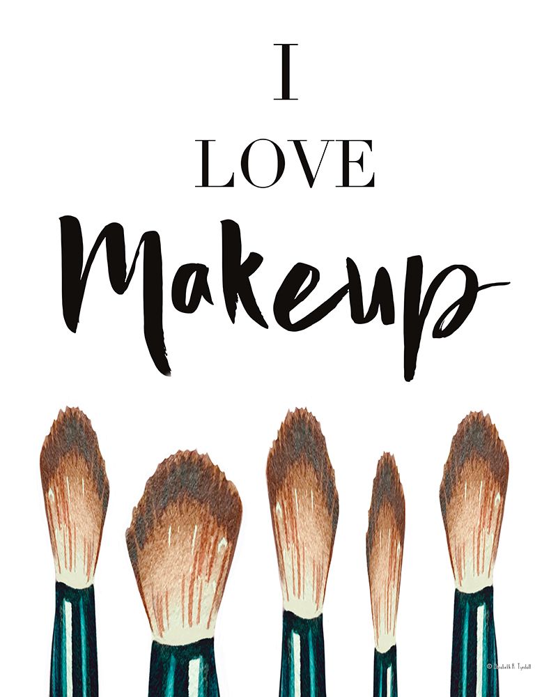 I Love Makeup art print by Elizabeth Tyndall for $57.95 CAD