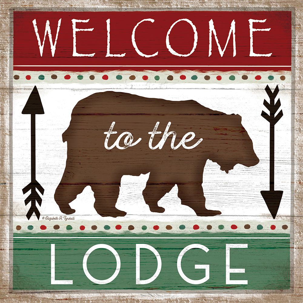 Welcome to the Lodge art print by Elizabeth Tyndall for $57.95 CAD