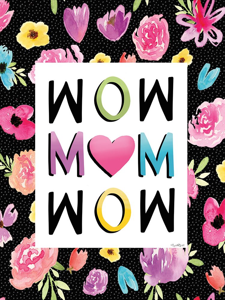 Wow Mom Wow art print by Elizabeth Tyndall for $57.95 CAD