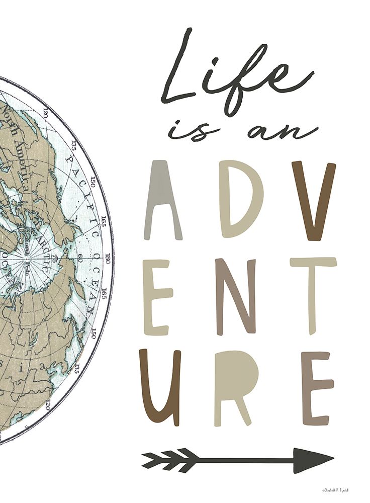 Life is an Adventure art print by Elizabeth Tyndall for $57.95 CAD