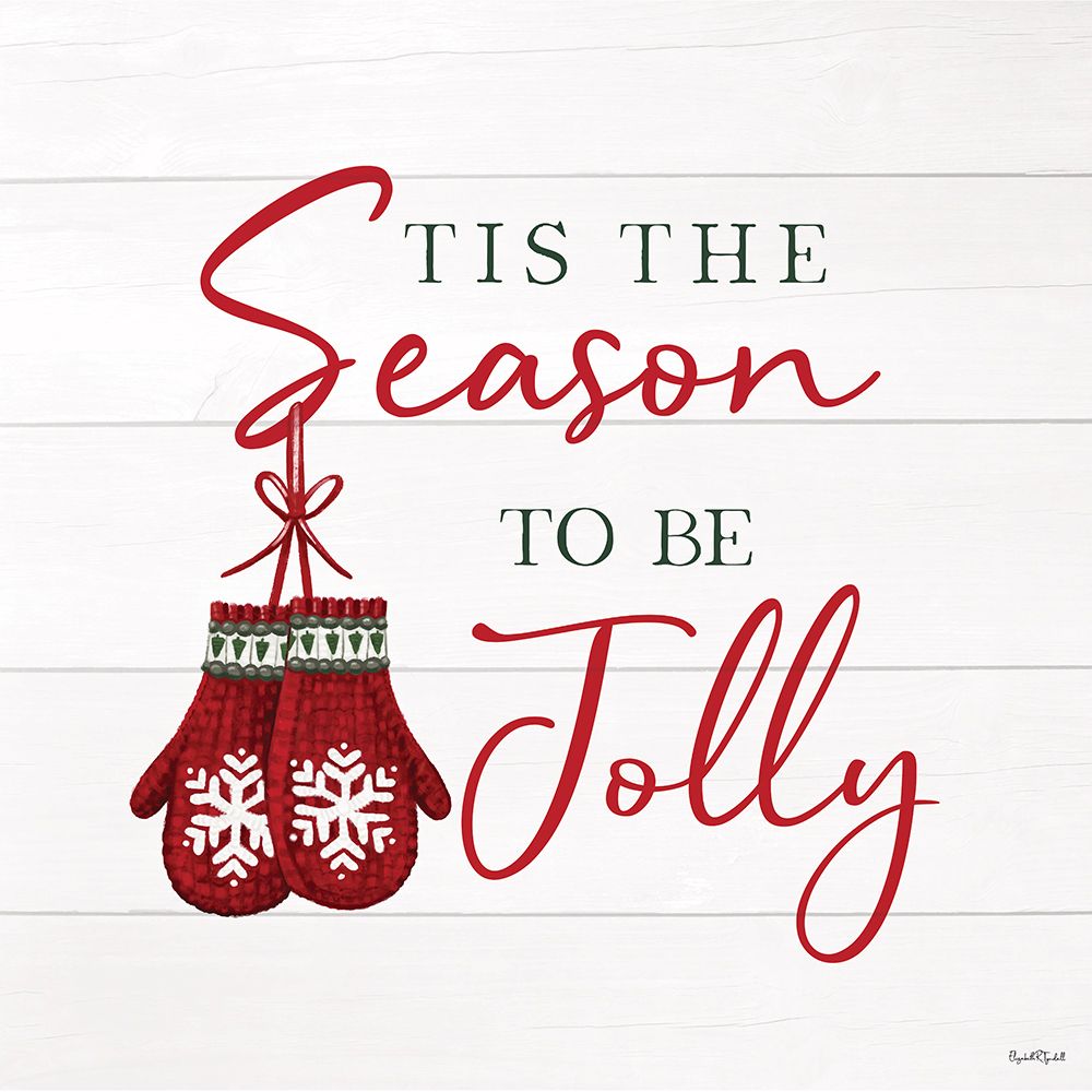 Tis the Season to be Jolly art print by Elizabeth Tyndall for $57.95 CAD