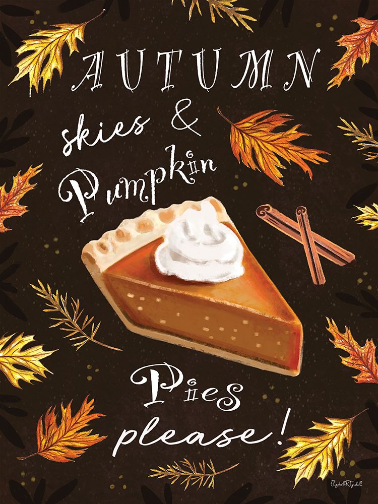 Autumn Skies and Pumpkin Pies Please art print by Elizabeth Tyndall for $57.95 CAD