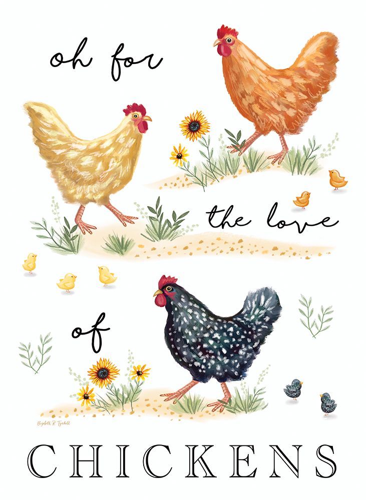 Oh for the Love of Chickens art print by Elizabeth Tyndall for $57.95 CAD