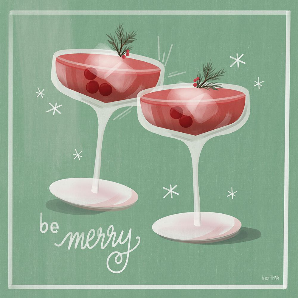 Be Merry Christmas Cocktails art print by House Fenway for $57.95 CAD