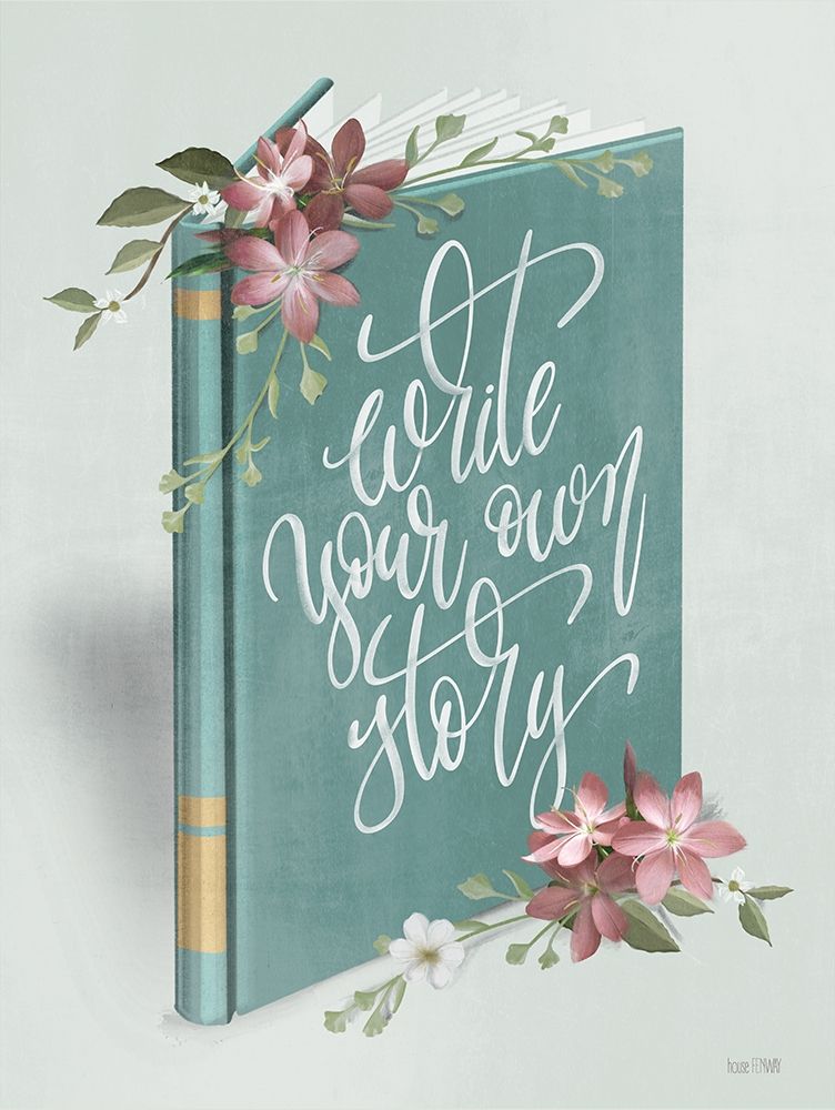 Write Your Own Story art print by House Fenway for $57.95 CAD