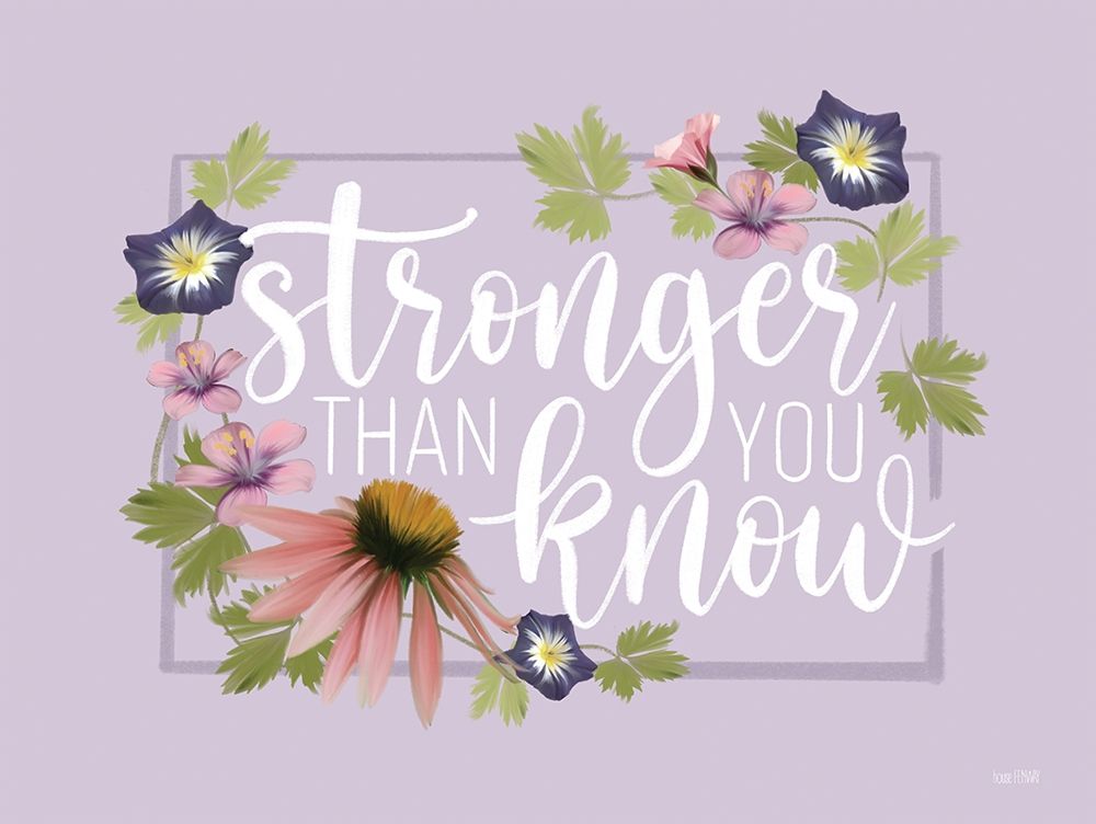 Stronger Than You Know art print by House Fenway for $57.95 CAD