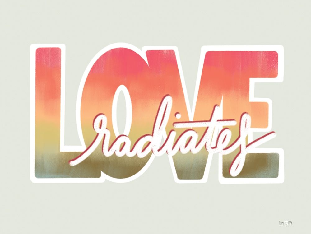 Love Radiates art print by House Fenway for $57.95 CAD