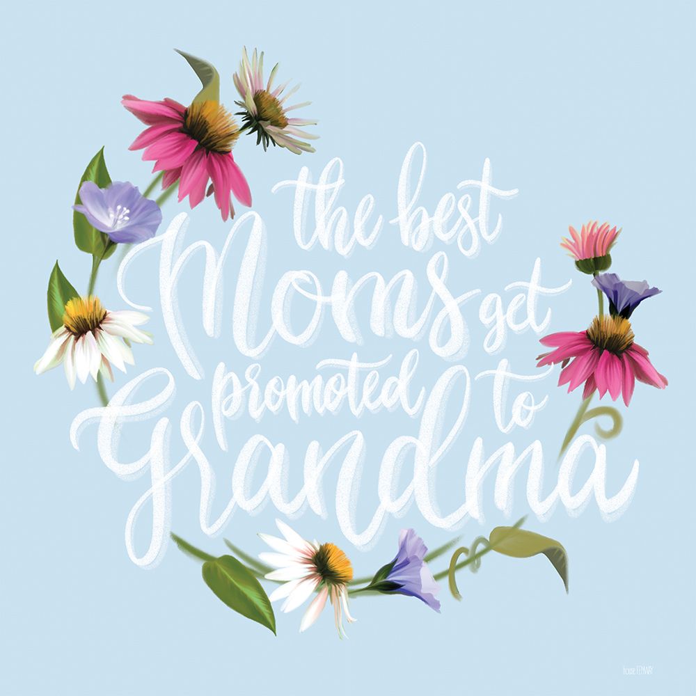 Promoted to Grandma art print by House Fenway for $57.95 CAD