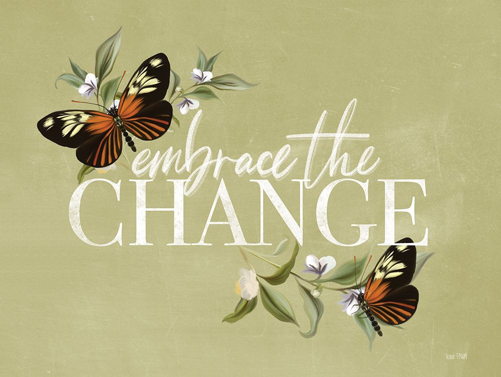 Embrace the Change art print by House Fenway for $57.95 CAD