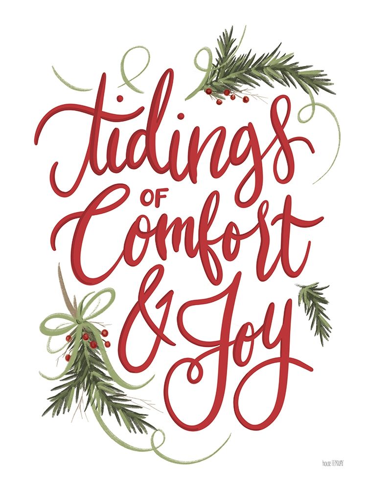Tidings of Comfort and Joy art print by House Fenway for $57.95 CAD