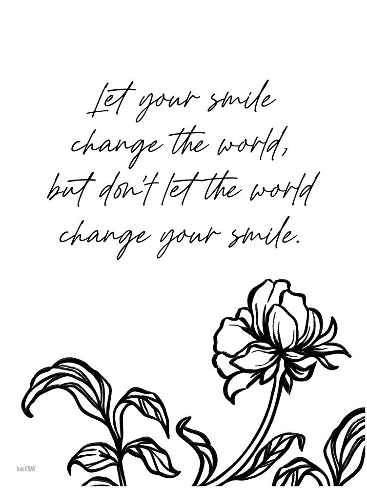 Let Your Smile Change the World art print by House Fenway for $57.95 CAD