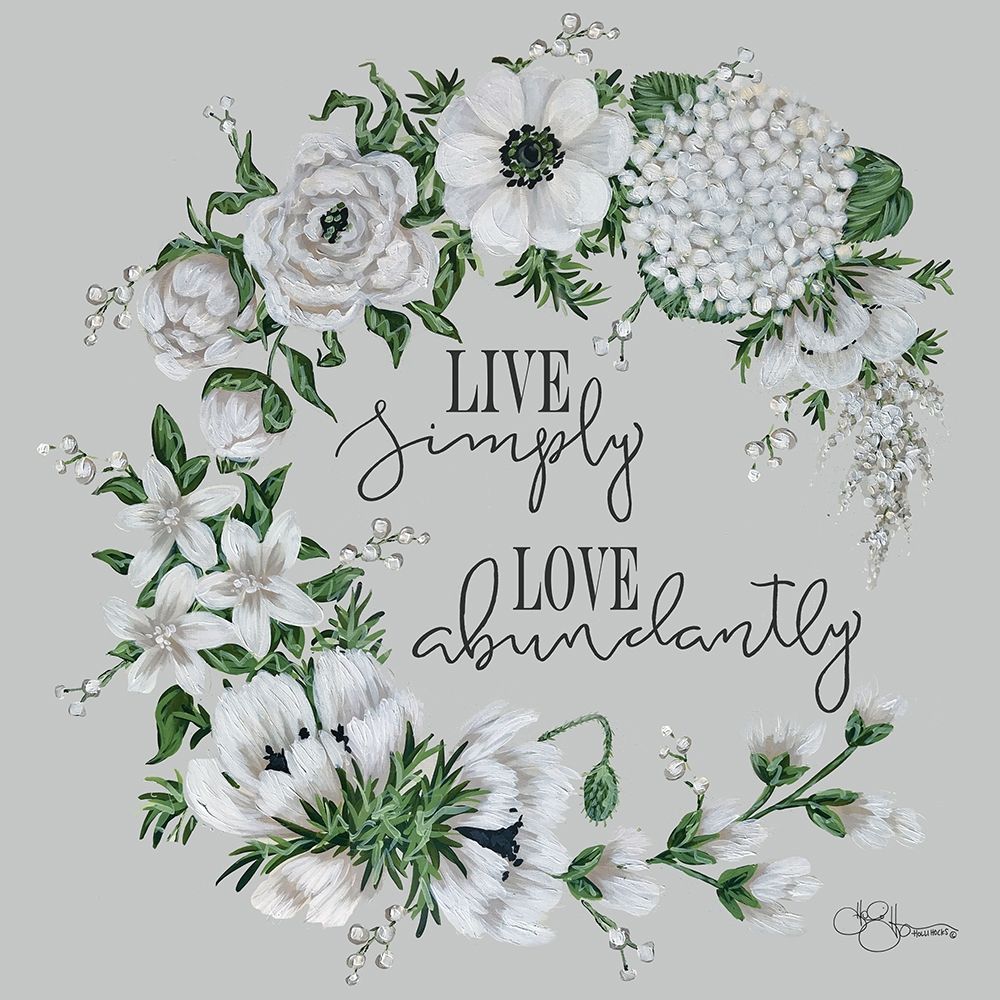 Live Simply art print by Hollihocks Art for $57.95 CAD