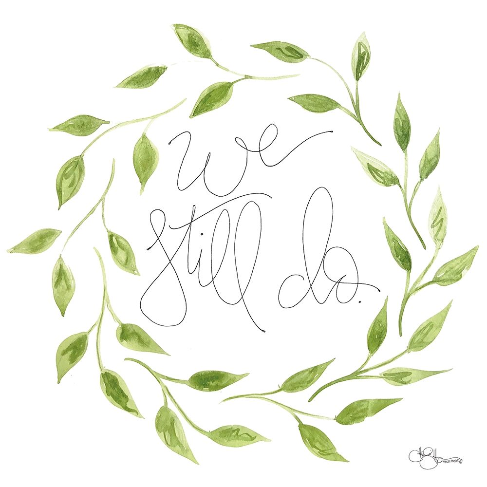 We Still Do Wreath art print by Holllihocks Art for $57.95 CAD