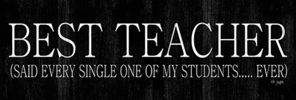 Best Teacher art print by Jaxn Blvd. for $57.95 CAD