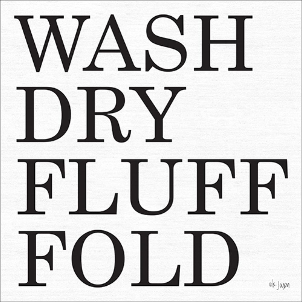 Wash-Dry-Fluff-Fold art print by Jaxn Blvd. for $57.95 CAD