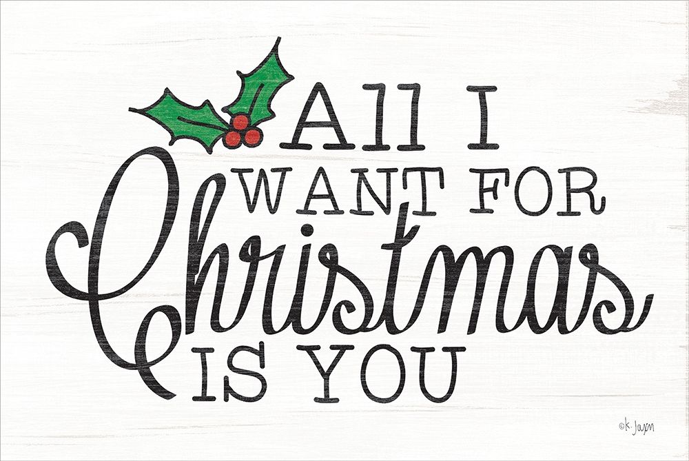 All I Want for Christmas art print by Jaxn Blvd. for $57.95 CAD